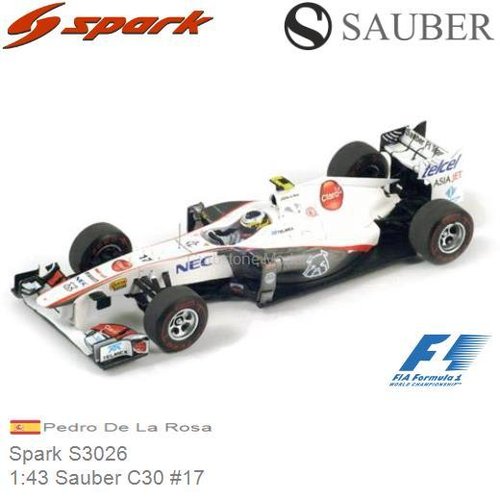 Modelauto 1:43 Sauber C30 #17 | Pedro De La Rosa (Spark S3026)