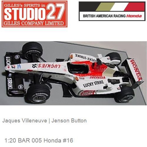 1:20 BAR 005 Honda #16 | Jaques Villeneuve (Studio 27 ST27-FK20145)