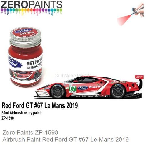 Airbrush Paint Red Ford GT #67 Le Mans 2019 (Zero Paints ZP-1590)