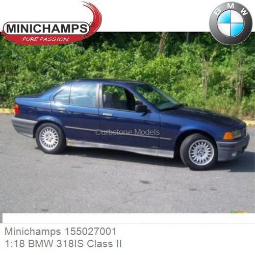 PRE-ORDER 1:18 BMW 318IS Class II (Minichamps 155027001)