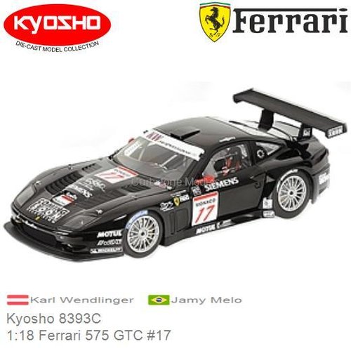 Modelauto 1:18 Ferrari 575 GTC #17 | Karl Wendlinger (Kyosho 8393C)