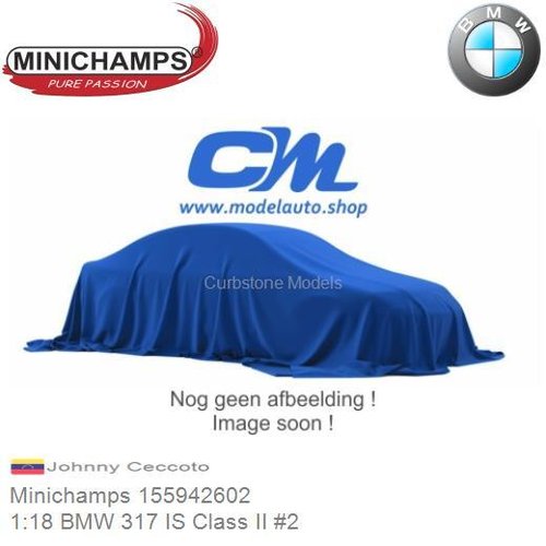 PRE-ORDER 1:18 BMW 317 IS Class II #2 | Johnny Ceccoto (Minichamps 155942602)
