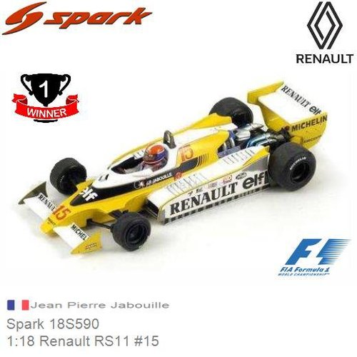 PRE-ORDER 1:18 Renault RS11 #15 | Jean Pierre Jabouille (Spark 18S590)