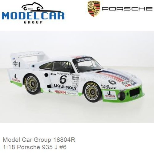 PRE-ORDER 1:18 Porsche 935 J #6 (Model Car Group 18804R)