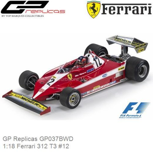 PRE-ORDER 1:18 Ferrari 312 T3 #12 | Gilles Villeneuve (GP Replicas GP037BWD)