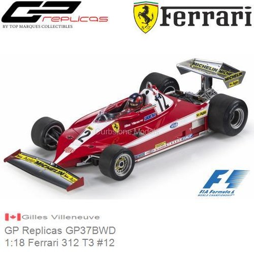PRE-ORDER 1:18 Ferrari 312 T3 #12 | Gilles Villeneuve (GP Replicas GP37BWD)