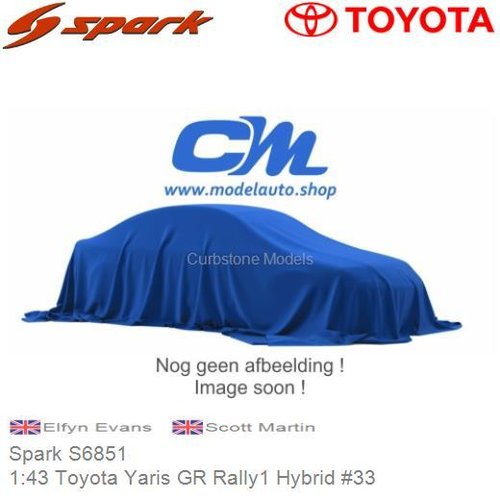 PRE-ORDER 1:43 Toyota Yaris GR Rally1 Hybrid #33 | Elfyn Evans (Spark S6851)